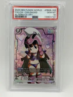 PSA 10 Gem Mint Chi-Chi Childhood Alt Art Dragonball Super Card Game Fb06-103 - Image 1