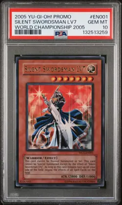2005 YU-GI-OH! PROMO WORLD CHAMPIONSHIP 2005 #EN001 SILENT SWORDSMAN LV7 PSA 10 - Image 1
