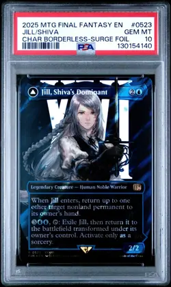 2025 MTG FF SURGE FOIL #0523 JILL, SHIVA'S DOMINANT/SHIVA, WARDEN OF ICE PSA 10 - Image 1