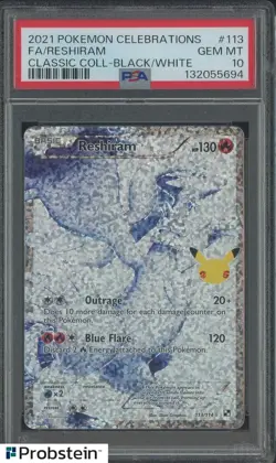 2021 Pokemon Celebrations Class Coll Black & White #113 FA Reshiram PSA 10 - Image 1