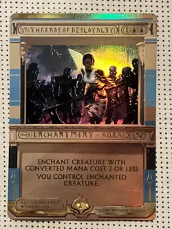 Threads of Disloyalty Masterpiece Series: Amonkhet Invocations Foil - Image 1