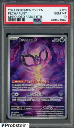 2024 Pokemon SVP EN Shrouded Fable ETB #129 Pecharunt PSA 10 GEM MINT - Image 1