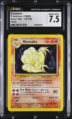 CGC 7.5 Ninetales 1999 Base Set 12/102 Holo Pokemon Card - Image 1