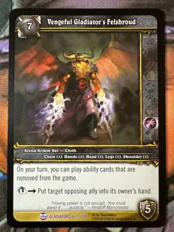 World of Warcraft TCG Gladiators 167/208 Vengeful Gladiator's Felshroud - Image 1