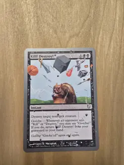 Kill! Destroy! - #058/140 (NM) Unhinged UNH Magic MTG - Regular - Image 1