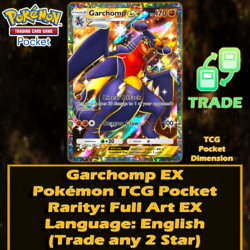 Garchomp EX Full Art Card POKEMON TCG POCKET TRADE - Image 1