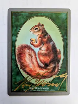 MTG Squirrel Token SIGNED IN GOLD BY RON SPENCER - Image 1