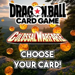Dragon Ball Super Card Game - Colossal Warfare - Choose Your Card! - NM - Image 1