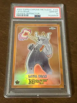MetaZoo Topps Chrome Lava Bear ORANGE Refractor Card PSA 10 - Image 1