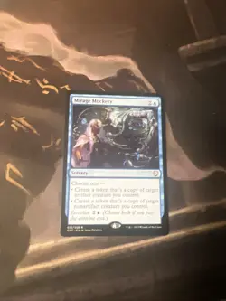 MIRAGE MOCKERY mtg NM-M Commander Phyrexia 1 Rare - Image 1
