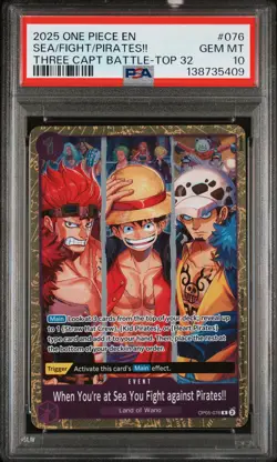 2025 ONE PIECE PROMOS #076 WHEN YOU'RE AT SEA YOU FIGHT AGAINST PIRATES!! PSA 10 - Image 1