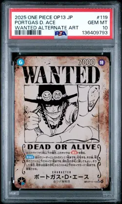 2025 ONE PIECE JPN CARRYING ON HIS WILL WANTED ALT ART PORTGAS D. ACE PSA 10 - Image 1