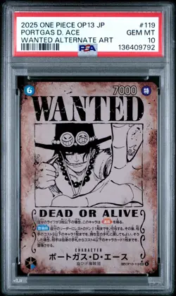 2025 ONE PIECE JPN CARRYING ON HIS WILL WANTED ALT ART PORTGAS D. ACE PSA 10 - Image 1