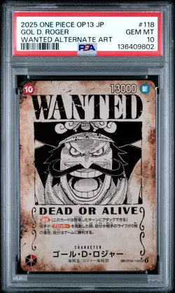 2025 ONE PIECE JPN CARRYING ON HIS WILL WANTED ALT ART #118 GOL D. ROGER PSA 10 - Image 1