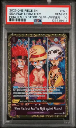 2025 ONE PIECE PROMOS #076 WHEN YOU'RE AT SEA YOU FIGHT AGAINST PIRATES!! PSA 10 - Image 1