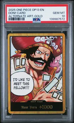 2025 ONE PIECE OP13-CARRYING ON HIS WILL ALTERNATE ART-GOLD DON!! CARD PSA 10 - Image 1