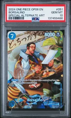 One Piece OP06 051 Borsalino Special Alternate Art PSA 10 GEM MINT!!! - Image 1