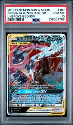 2019 Pokemon Sun & Moon Greninja & Zoroark GX #107 Unbroken Bonds PSA 10 - Image 1