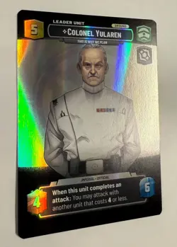 Star Wars Unlimited Colonel Yularen This is Why We Plan Card - Showcase - 1026 - Image 2