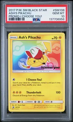 2017 POKEMON SM BLACK STAR PROMO I CHOOSE YOU! #SM108 ASH'S PIKACHU PSA 10 - Image 1
