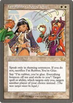 MTG I'm Rubber, You're Glue, Unglued, Heavily Played, English - Image 1