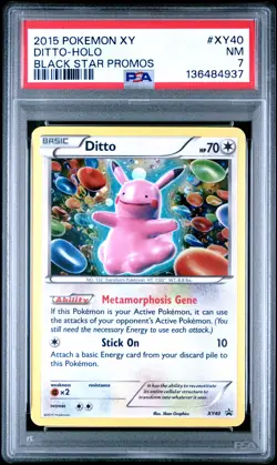 2015 POKEMON XY BLACK STAR PROMOS #XY40 DITTO-HOLO PSA 7 - Image 1