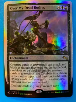 MTG 1x FOIL Over My Dead Bodies Unfinity The List Mystery Magic Gathering x1 NM - Image 1