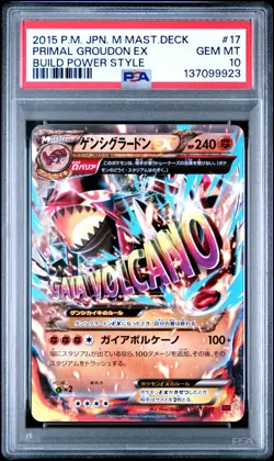 2015 POKEMON JPN M MASTER DECK BUILD POWER STYLE #17 PRIMAL GROUDON EX PSA 10 - Image 1
