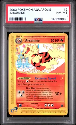 2003 POKEMON AQUAPOLIS #2 ARCANINE PSA 8 - Image 1