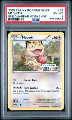 2015 POKEMON XY ROARING SKIES BUILD-A-BEAR WORKSHOP #67 MEOWTH PSA 8 - Image 1