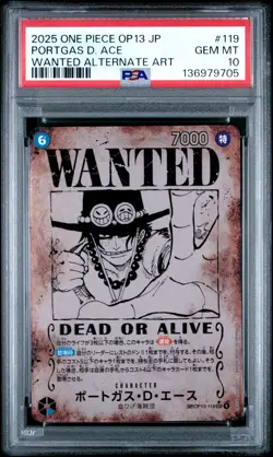 2025 ONE PIECE JPN CARRYING ON HIS WILL WANTED ALT ART PORTGAS D. ACE PSA 10 - Image 1
