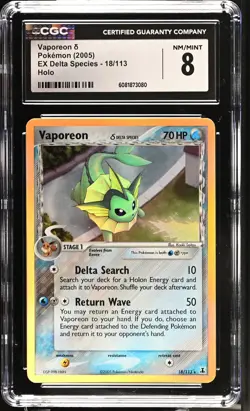 CGC 8 Vaporeon 2005 EX Delta Species 18/113 Holo Pokemon Card - Image 1