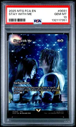 2025 MTG Final Fantasy STAY WITH ME * Through The Ages #0031 * PSA 10 - Image 1