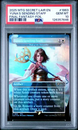 2025 MTG SECRET LAIR DROP #1863 YUNA'S SENDING STAFF PSA 10 - Image 1