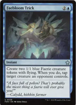 Faebloom Trick U Foundations 38 NM MTG - Image 1