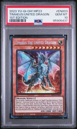 2023 YuGiOh! MP23 Timaeus the United Dragon 1st Ed. ULTRA RARE PSA 10 GEM #EN003 - Image 1