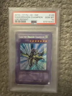 2010 - 17 YU - GI - OH! GAIA/DRAGON CHAMPION LOB REPRINT PSA 10 - Image 1