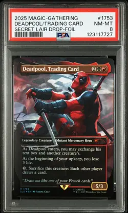 2025 MTG SECRET LAIR DROP MARVEL'S DEADPOOL-FOIL DEADPOOL, TRADING CARD PSA 8 - Image 1