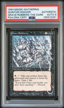 1994 MAGIC: THE GATHERING THE DARK GRAVE ROBBERS PSA AUTHENTIC AUTO 8 - Image 1