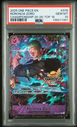 2025 ONE PIECE PROMOS CHAMPIONSHIP 25-26-TOP 16 #076 RORONOA ZORO PSA 10 - Image 1