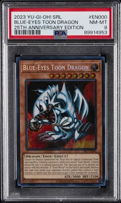 2023 YU-GI-OH! SPELL RULER 25TH ANNIVERSARY EDITION BLUE-EYES TOON DRAGON PSA 8 - Image 1