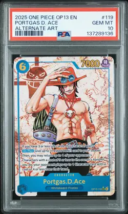 2025 ONE PIECE OP13-CARRYING ON HIS WILL ALTERNATE ART PORTGAS D. ACE PSA 10 - Image 1