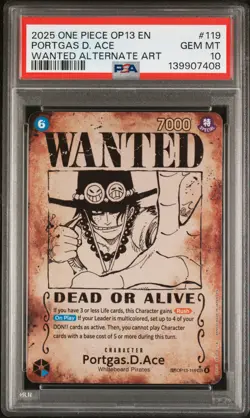 2025 ONE PIECE CARRYING ON HIS WILL WANTED ALT ART #119 PORTGAS D. ACE PSA 10 - Image 1