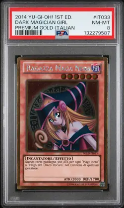 2014 YU-GI-OH! PREMIUM GOLD 1ST EDITION-ITALIAN #IT033 DARK MAGICIAN GIRL PSA 8 - Image 1