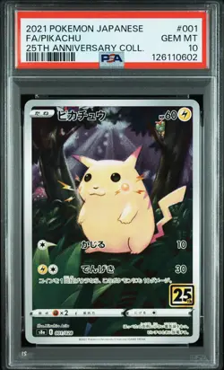 2021 POKEMON JPN 25TH ANNIVERSARY COLLECTION #001 FULL ART/PIKACHU PSA 10 - Image 1