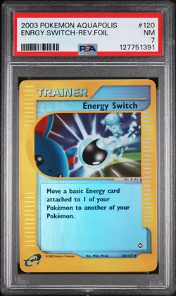 2003 POKEMON AQUAPOLIS #120 ENERGY SWITCH-REVERSE FOIL PSA 7 - Image 1