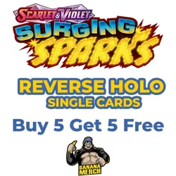 Pokemon Surging Sparks Reverse Holos - BUY 5 GET 5 FREE - Image 1