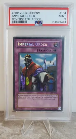 Yu-Gi-Oh! Imperial Order PSV-104 Reverse Foil Error PSA 9 Mint - Pop 15 - Image 1