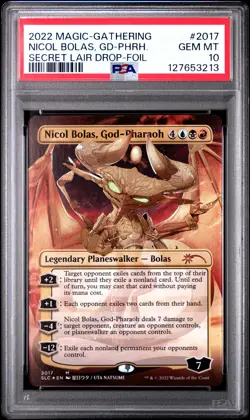 2022 MTG SECRET LAIR DROP FOIL #2017 NICOL BOLAS, GOD-PHARAOH PSA 10 - Image 1