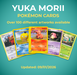 Yuka Morii Pokemon Singles - Choose Your Card - Artist Collection - Image 1